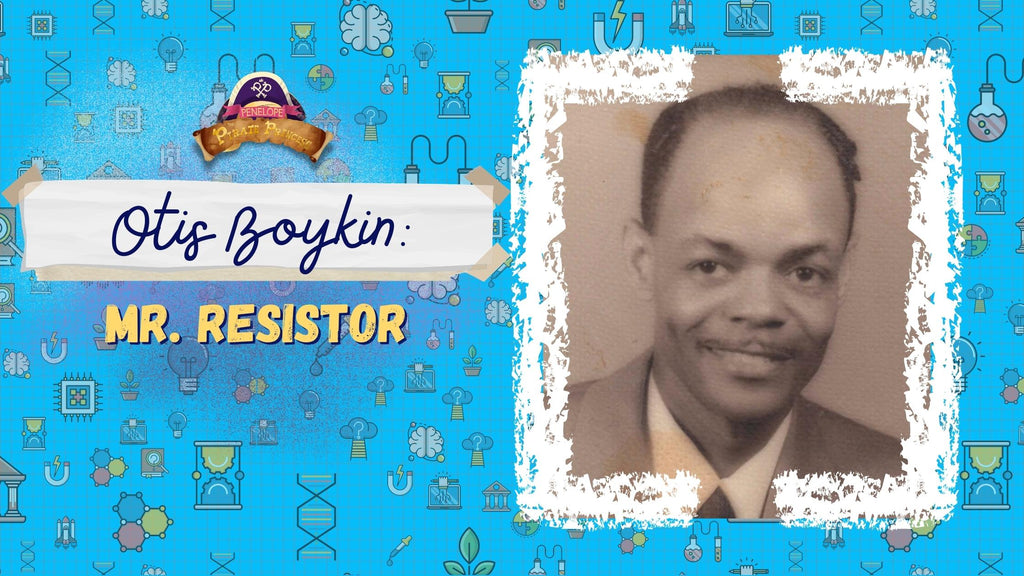 Otis Boykin: Mr. Resistor